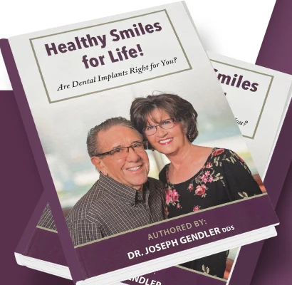Healthy Smiles for Life! Are Dental Implants Right for You? Authored by Dr. Joseph Gendler DDS
